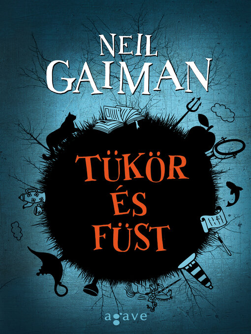 Title details for Tükör és füst by Neil Gaiman - Available